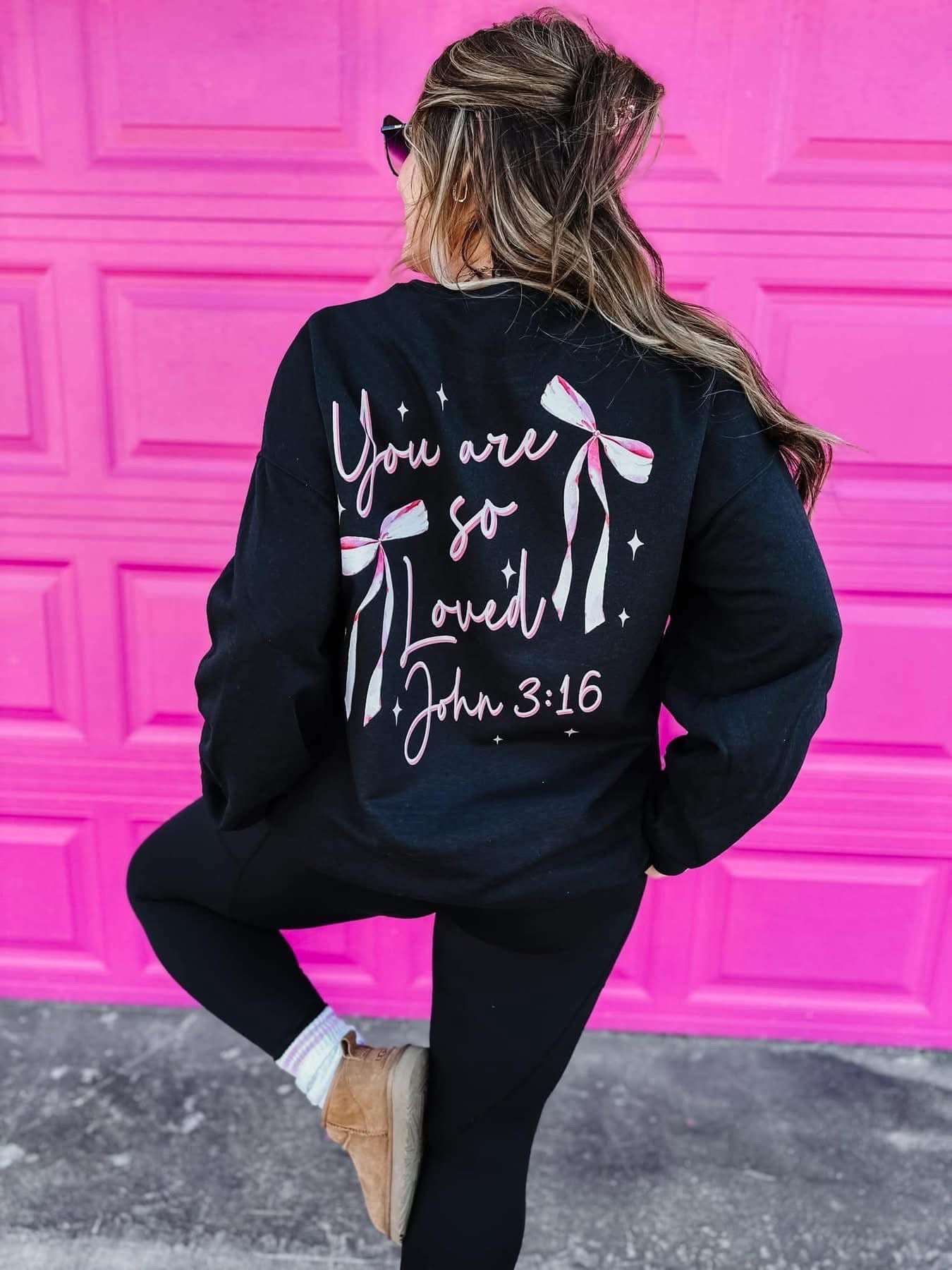 The You Are So Loved Sweatshirt