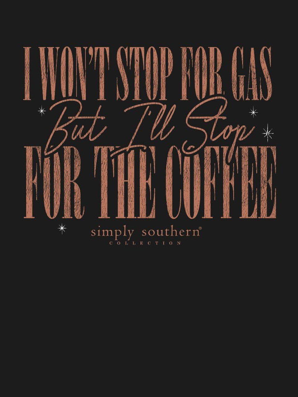 Simply Southern - I'll Stop For Coffee Crewneck