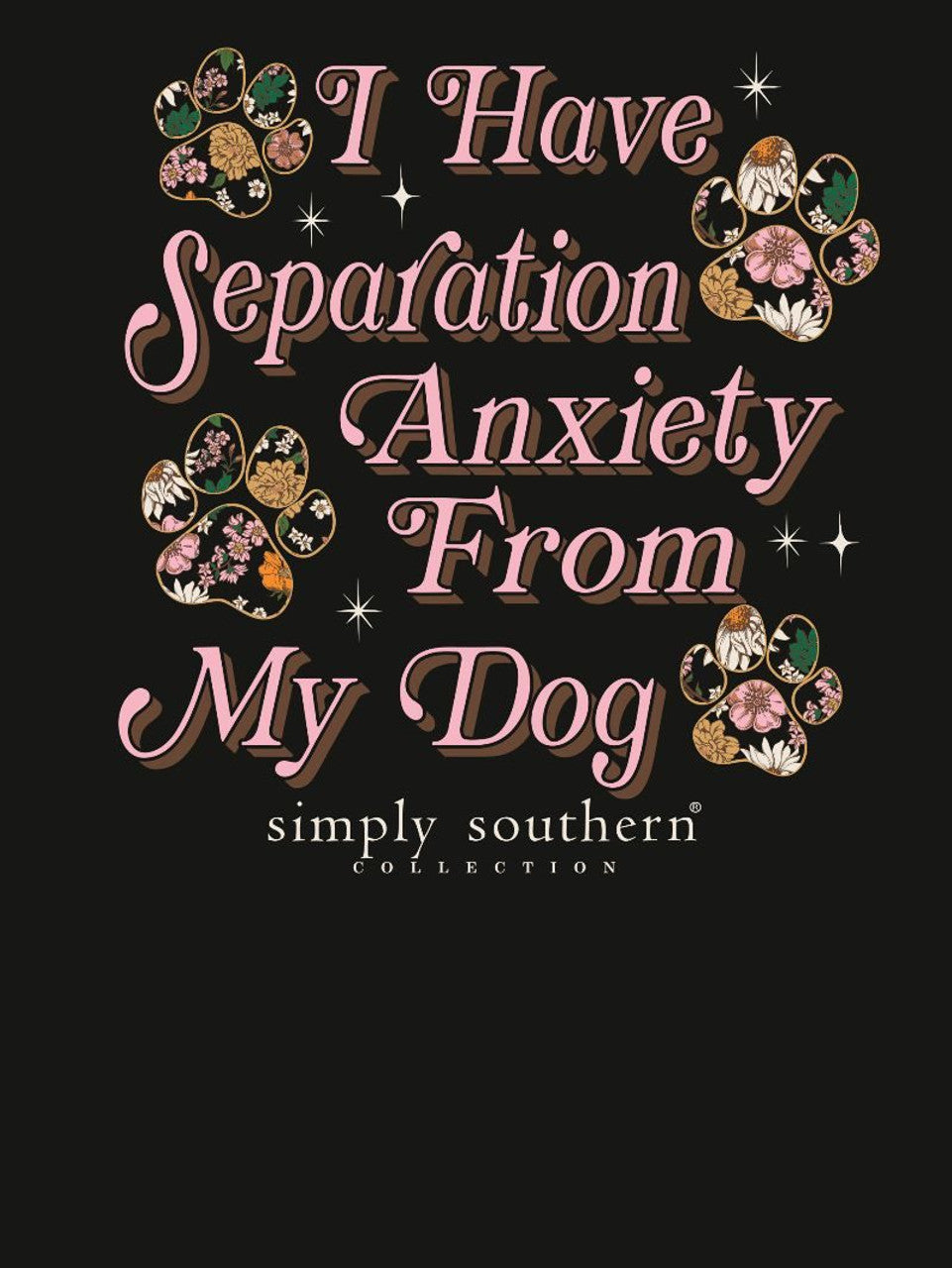 Simply Southern - I Have Separation Anxiety From My Dog Long Sleeve Tee - 2024