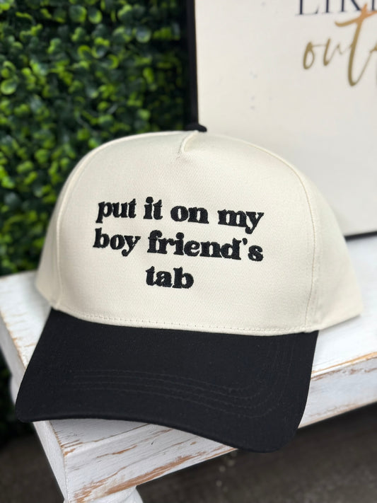 The Put It On My Boyfriend’s Tab Hat - Black