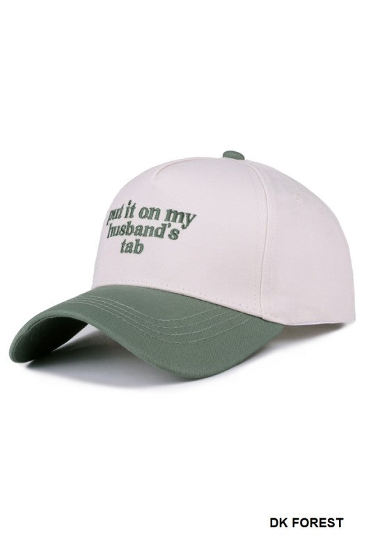 The Put It On My Husband's Tab Hat - Dk Green