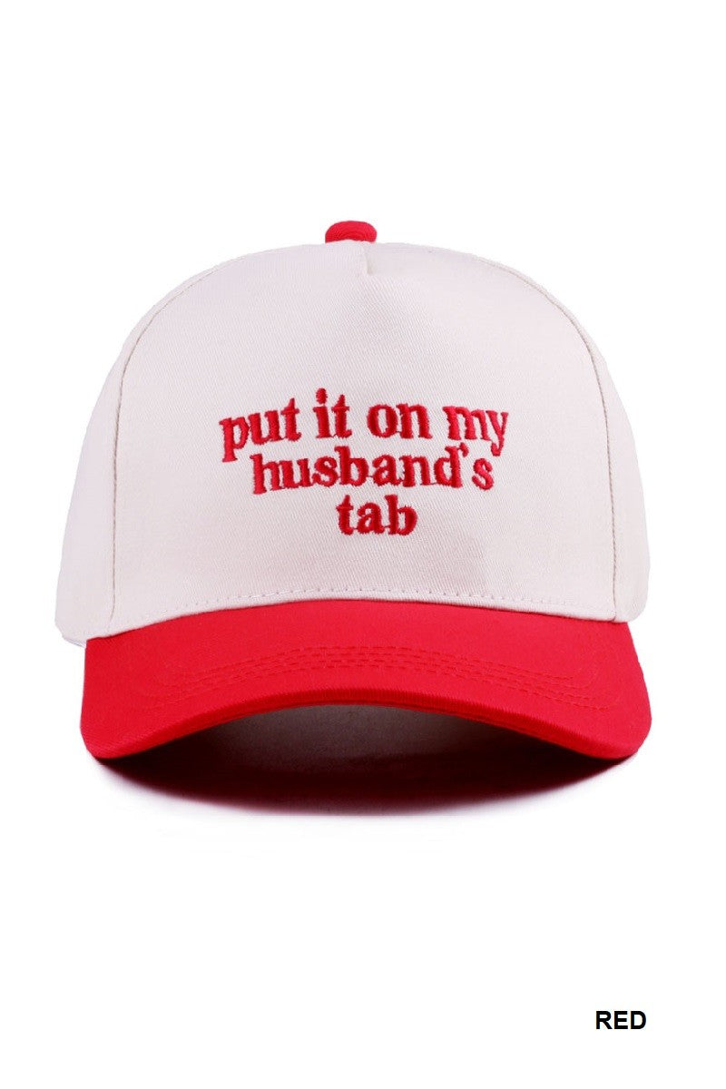 The Put It On My Husband's Tab Hat - Red