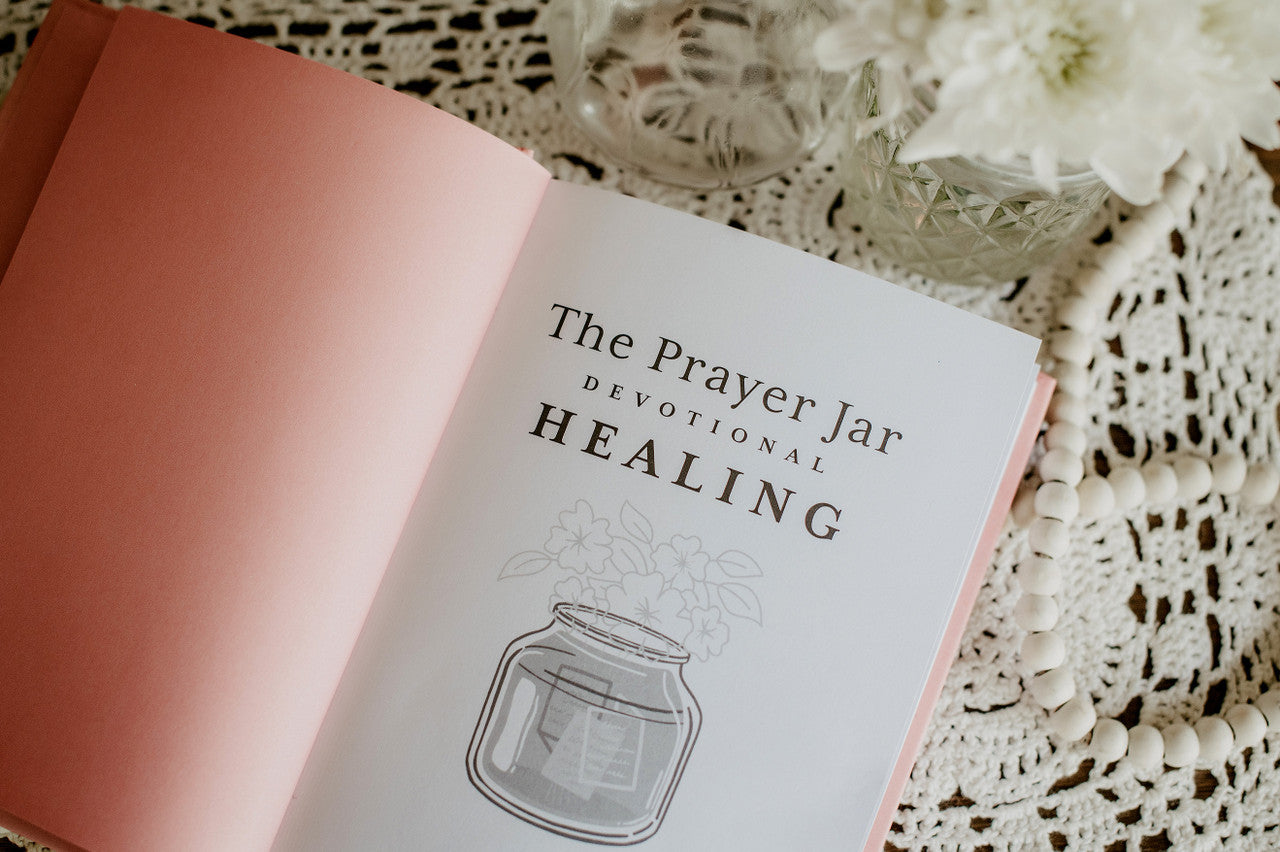 The Prayer Jar Devotional: HEALING