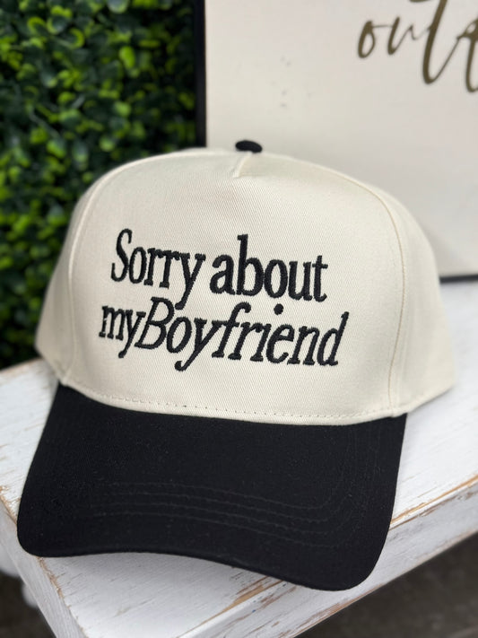 The Sorry About My Boyfriend Hat - Black