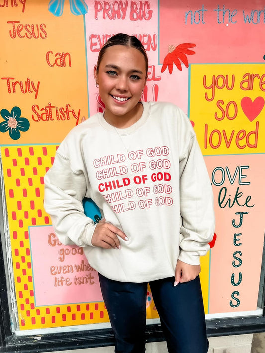 PREORDER - CHILD OF GOD SWEATSHIRT