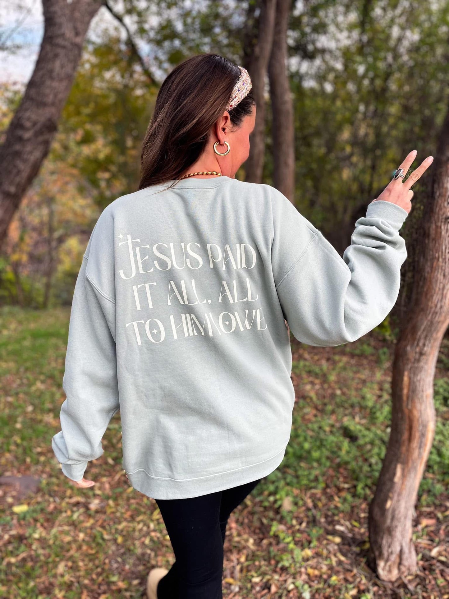 The Jesus Paid It All Sweatshirt