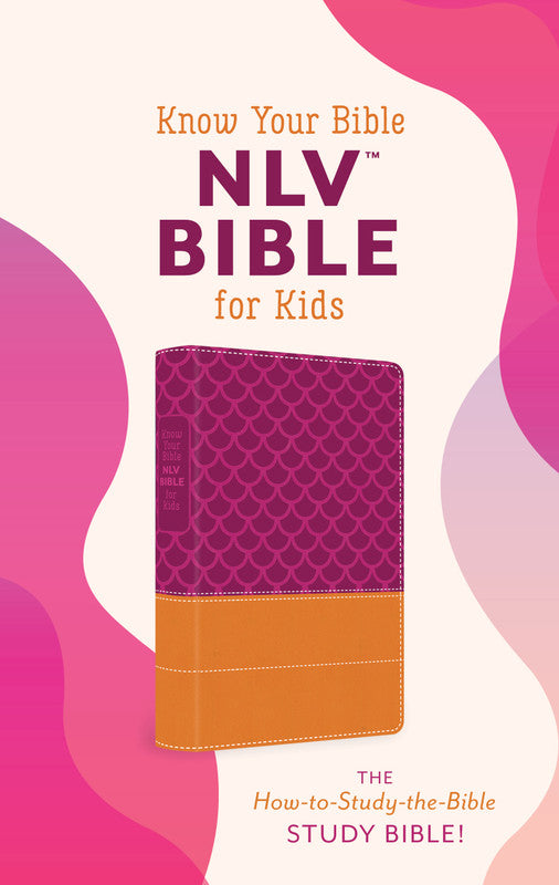 Know Your Bible NLV BIble for Kids : Pink & Orange Scallops