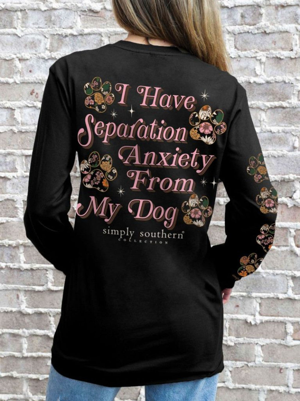 Simply Southern - I Have Separation Anxiety From My Dog Long Sleeve Tee - 2024