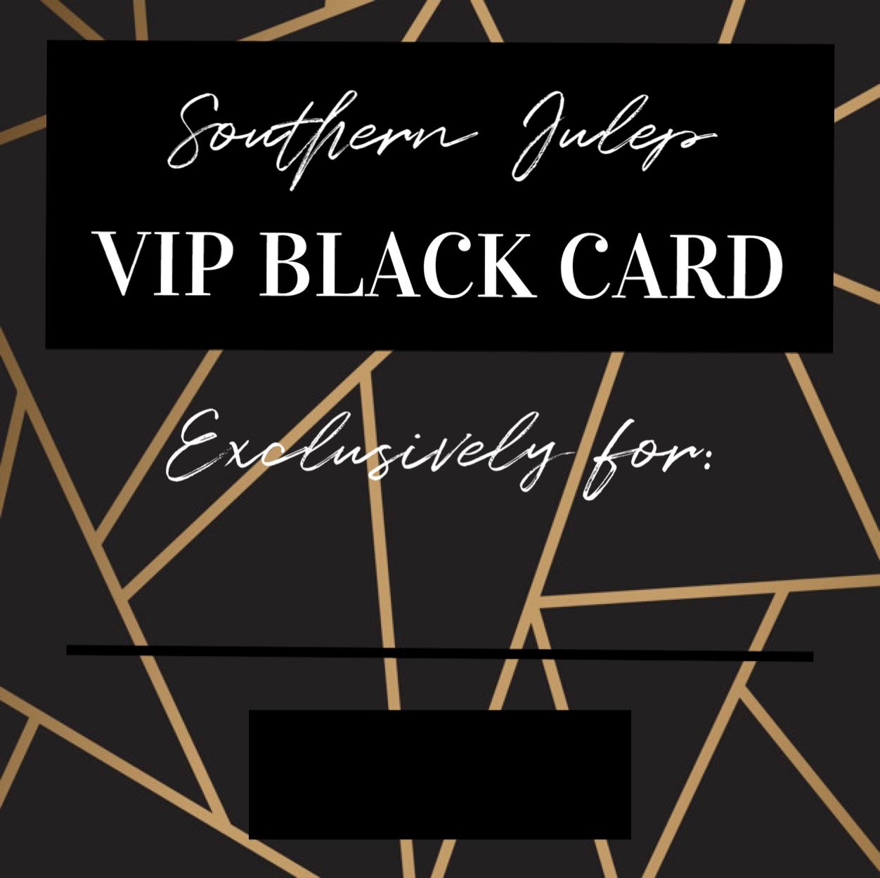 Southern Julep VIP Black Card