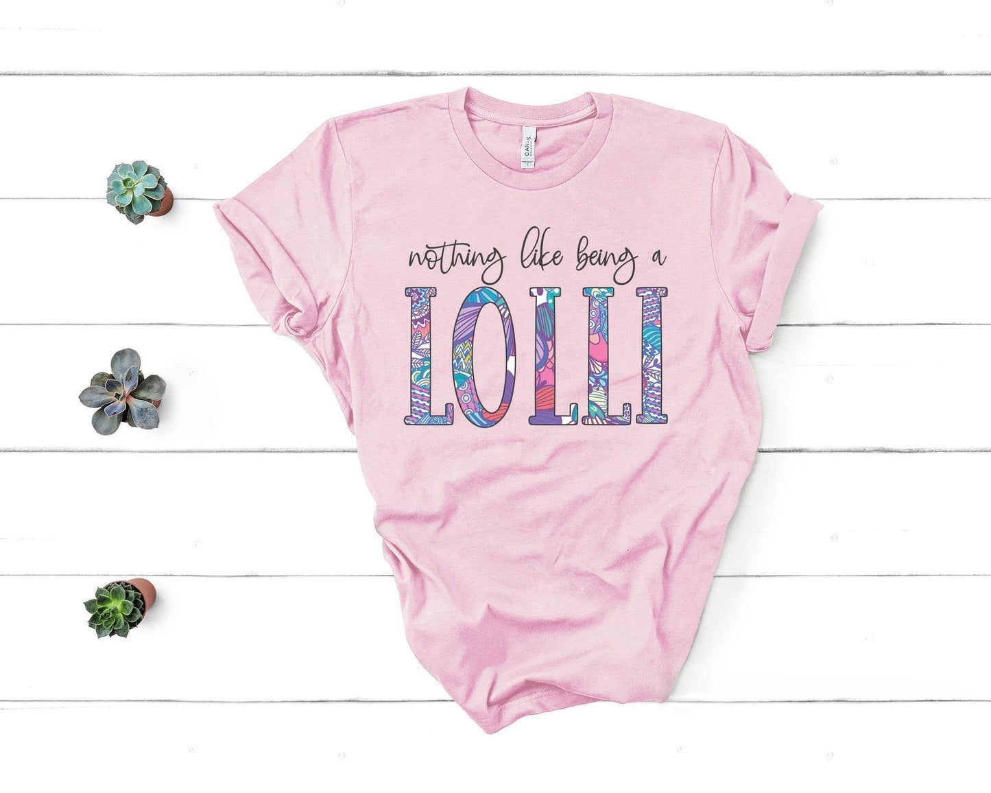 PREORDER - Nothing Like Being a Lolli Soft Boutique Tee