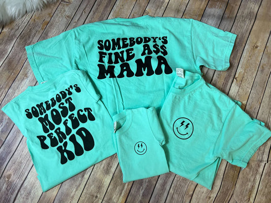 Somebody's Fine A$$ Mama Comfort Colors Tee