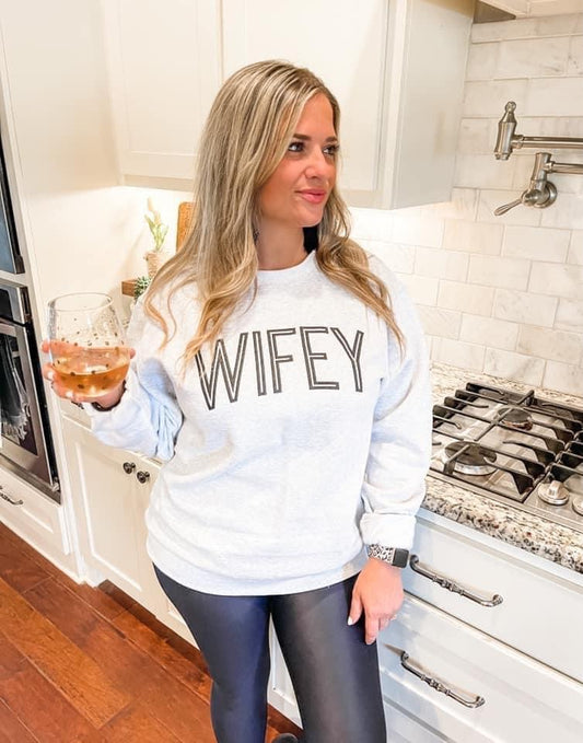 The Wifey Sweatshirt