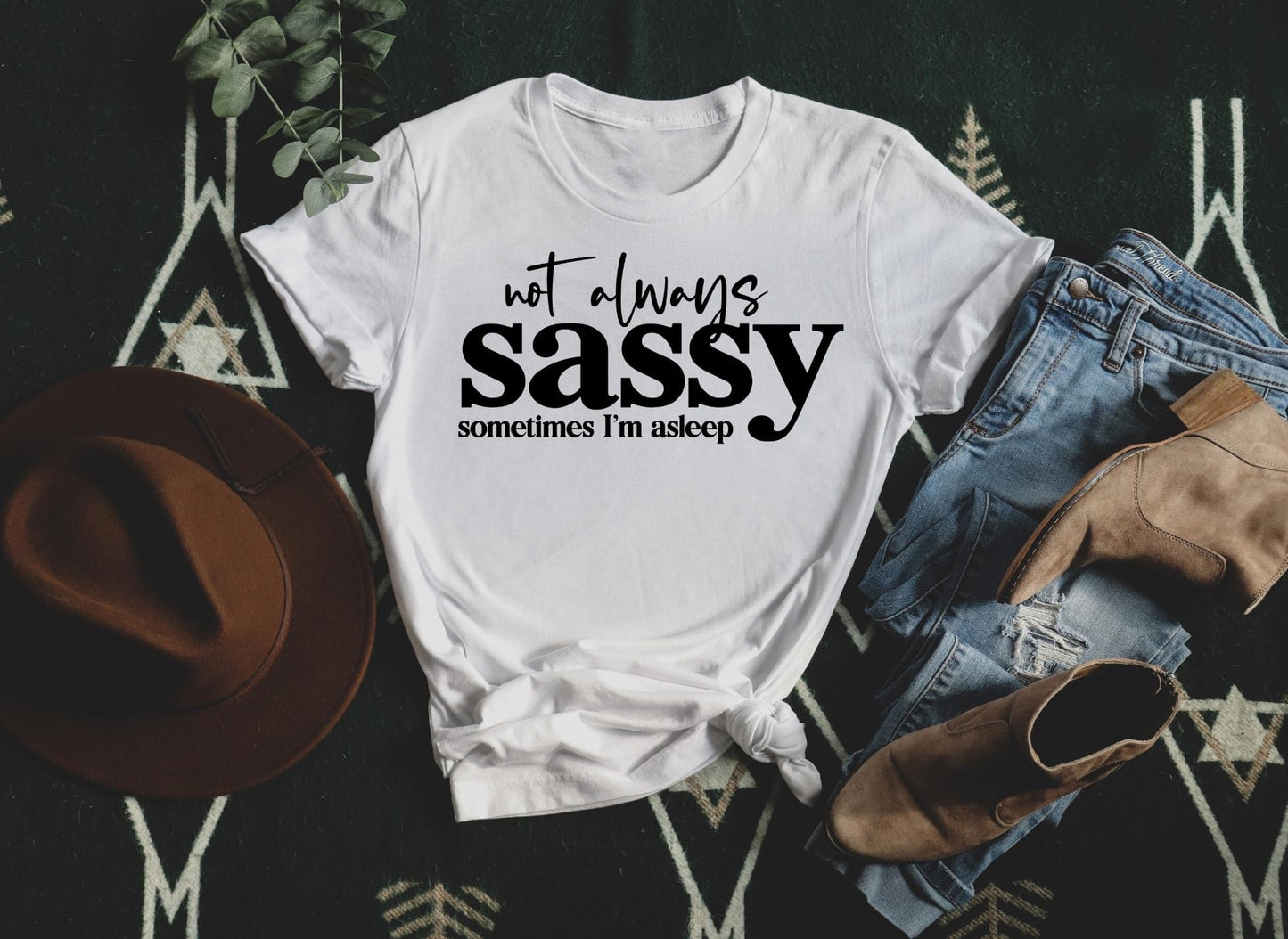 PREORDER - Not Always Sassy, Sometimes I'm Asleep Soft Boutique Tee