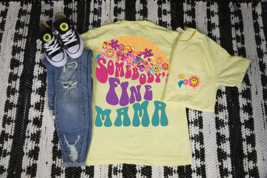 Somebody's Fine Mama Flowers Comfort Colors Tee